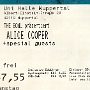 Alice Cooper - 16.7.2005<br />In der Wuppertaler Uni Halle. Tolles Konzert, der Meister war stimmlich voll auf der Höhe, die Band erstklassig, was will man mehr....<br />Vorgruppe: Evidence One, Rock aus Süddeutschland.