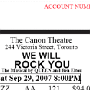 We Will Rock You - 29.9.2007<br />Das Queen Musical in Toronto<br />Kennen wir schon in Deutsch, in englisch sollte man es auch gesehen haben. <br /><br />Durch meine Dummheit haben wir es leider verpasst, ich bin mit dem Datum durcheinander gekommen, hab Sonntagmorgen gemerkt, daß die Karten für Samstagabend waren....